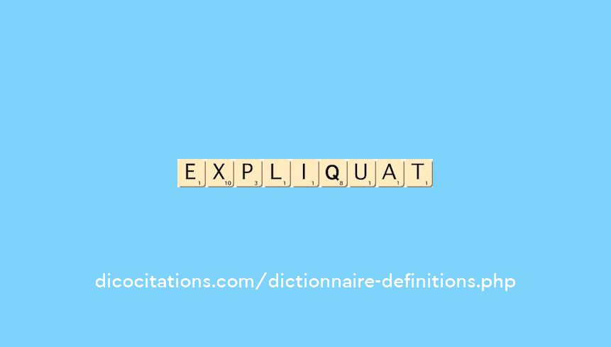 expliquat expliquat