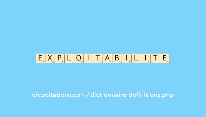 exploitabilite