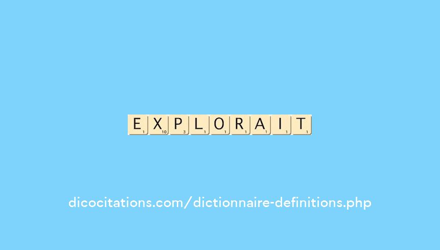 explorait explorait