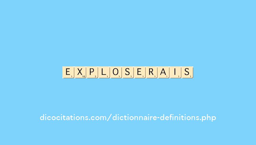 exploserais exploserais