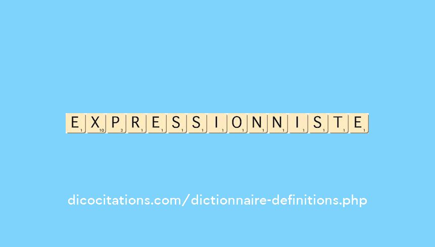 expressionniste expressionniste