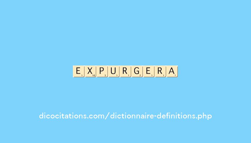 expurgera expurgera