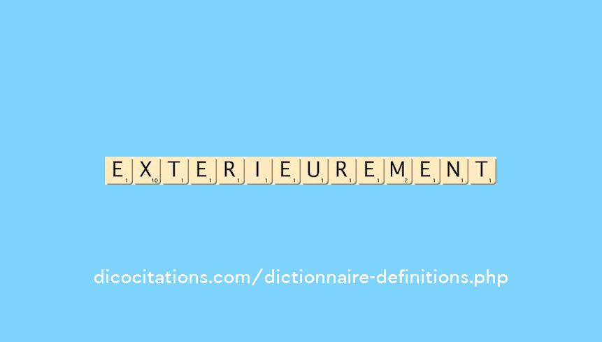 exterieurement exterieurement