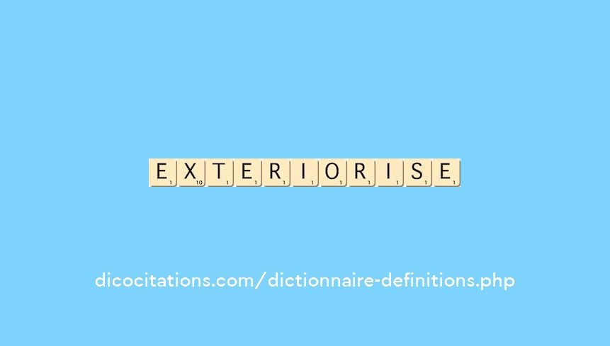 exteriorise