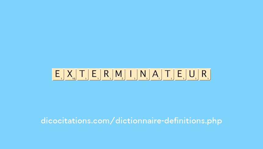 exterminateur exterminateur