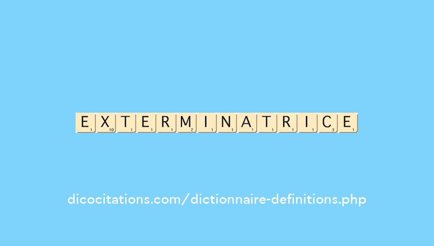 exterminatrice exterminatrice