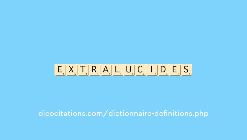 extralucides extralucides