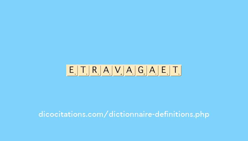 extravagamment