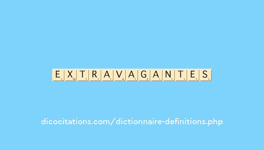 extravagantes