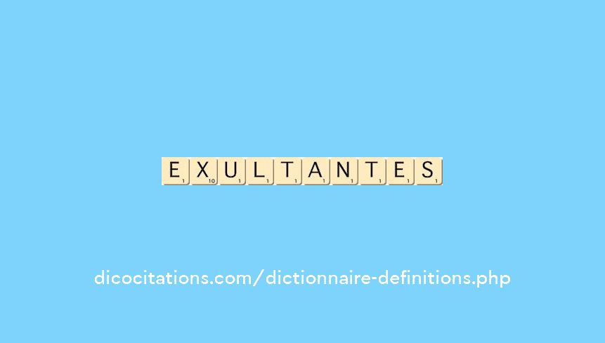 exultantes exultantes