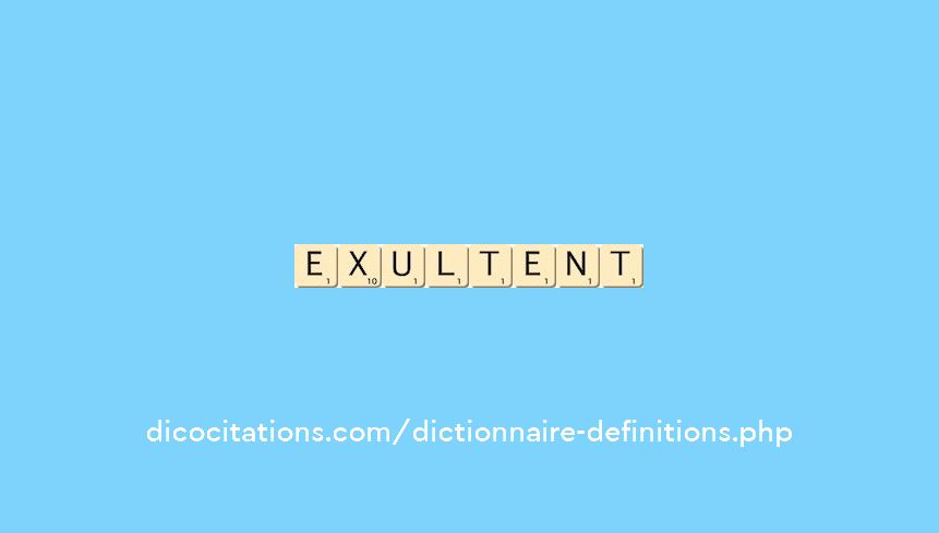 exultent