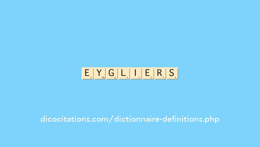 eygliers
