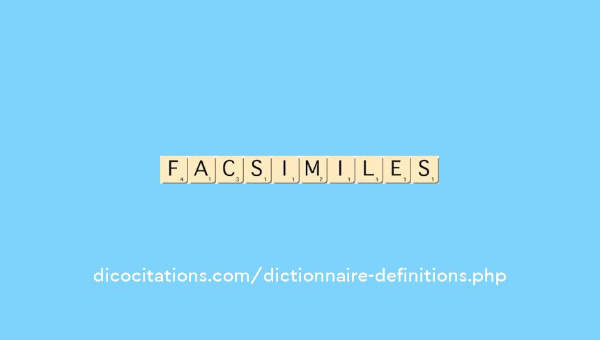 fac-similes fac-similes