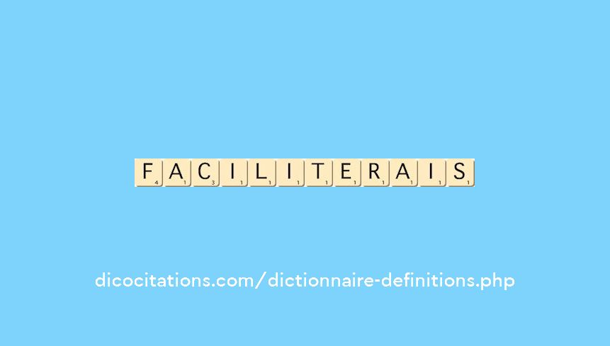 faciliterais