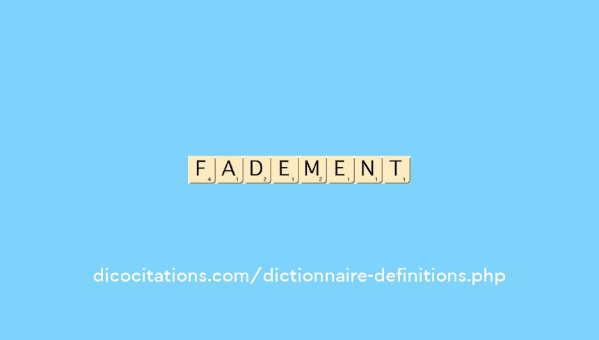 fadement