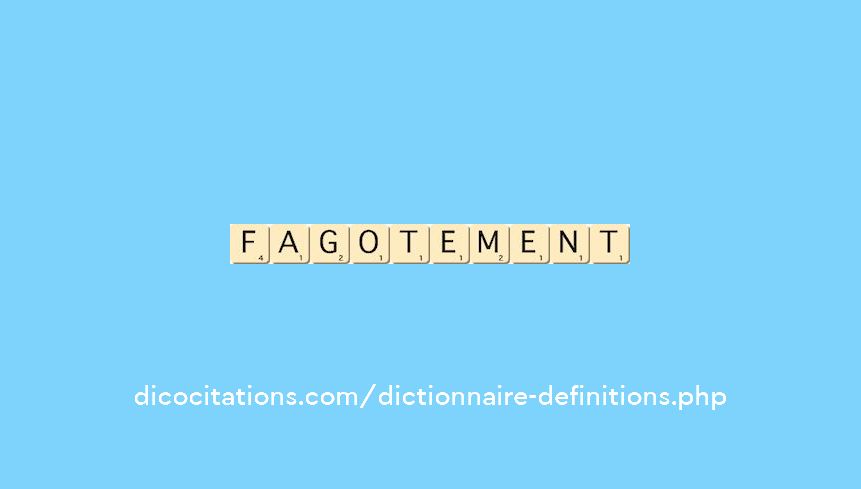 fagotement fagotement