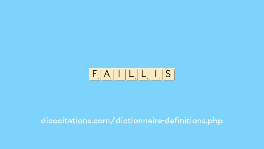 faillis faillis