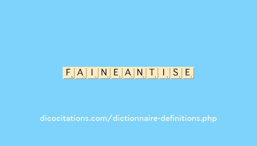 faineantise