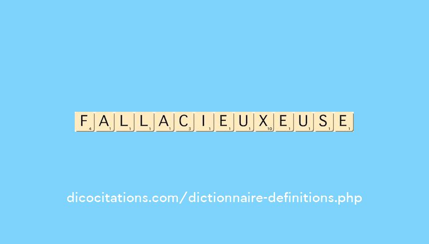 fallacieux--euse
