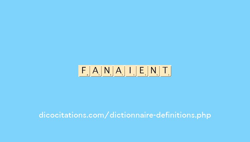 fanaient fanaient