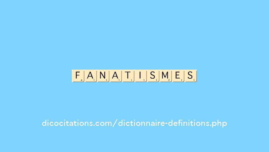 fanatismes fanatismes