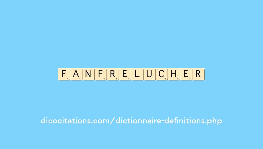 fanfrelucher