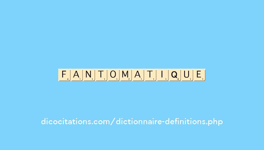fantomatique fantomatique