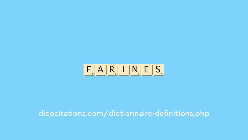 farines farines