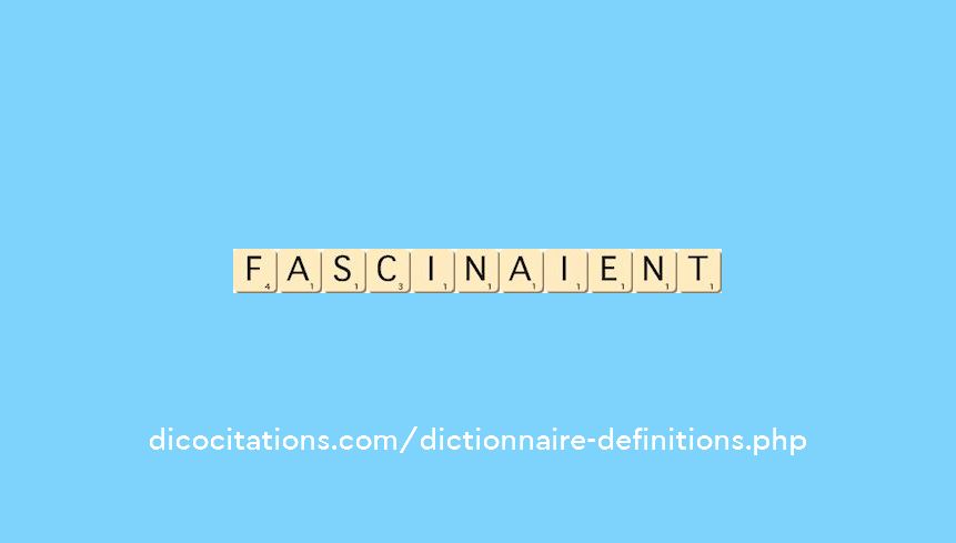 fascinaient