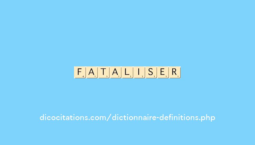 fataliser