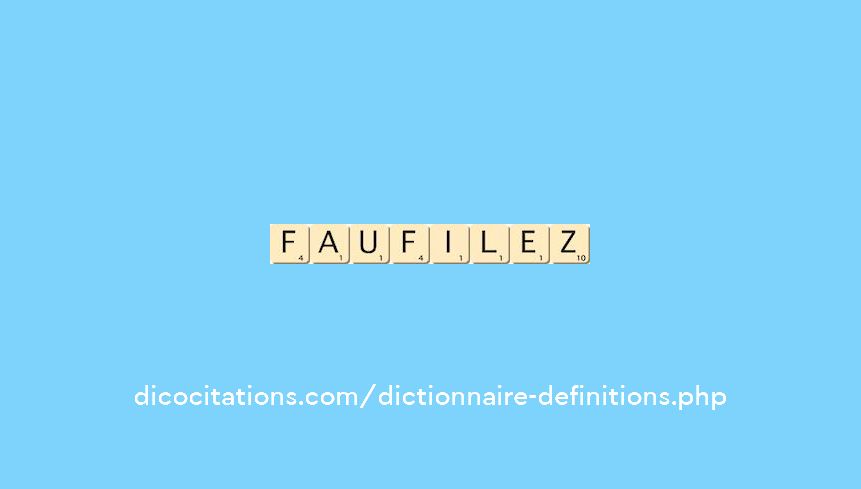 faufilez faufilez