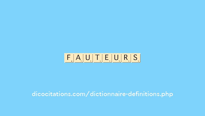 fauteurs
