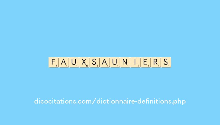 faux-sauniers faux-sauniers