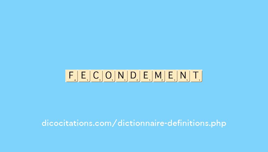 fecondement