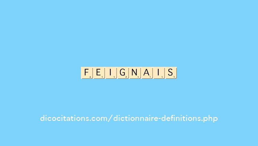 feignais