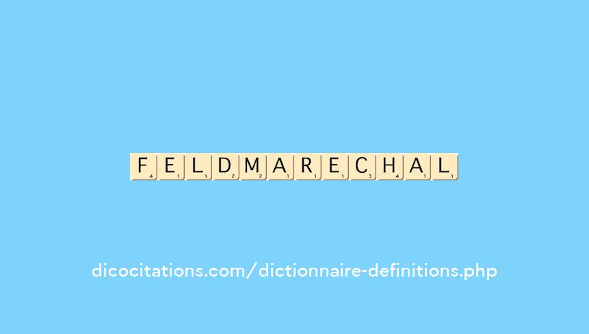 feld-marechal feld-marechal