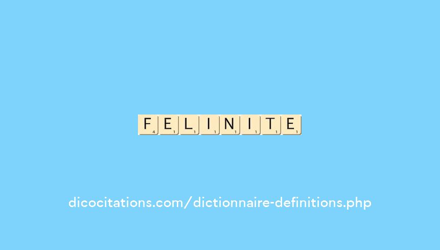 felinite