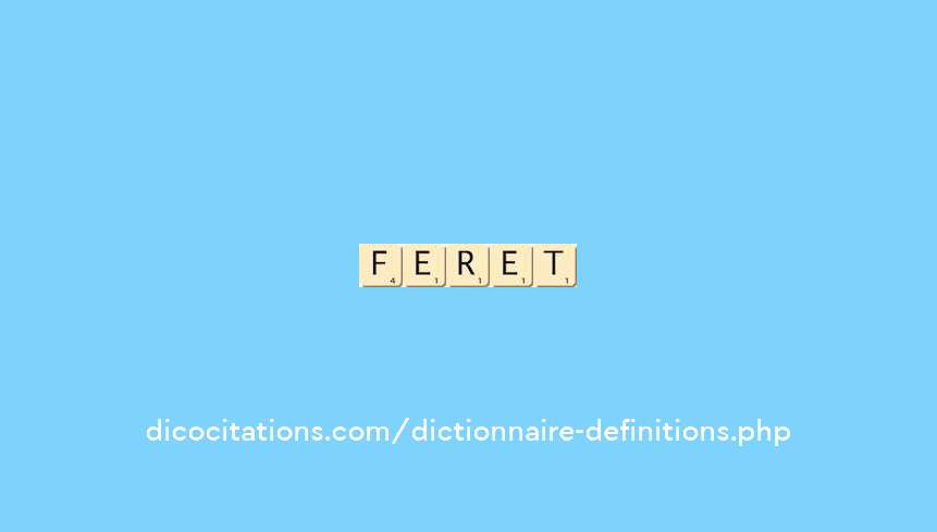 feret feret