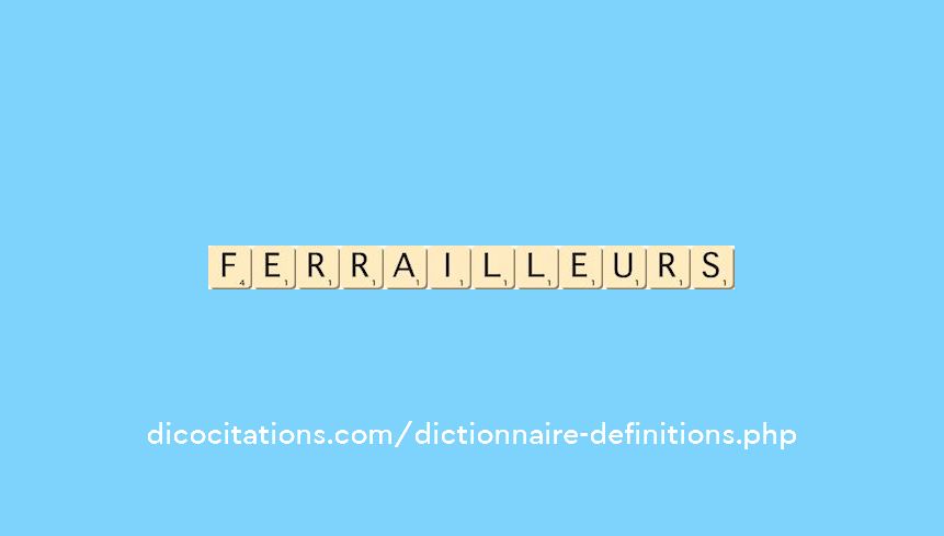 ferrailleurs ferrailleurs