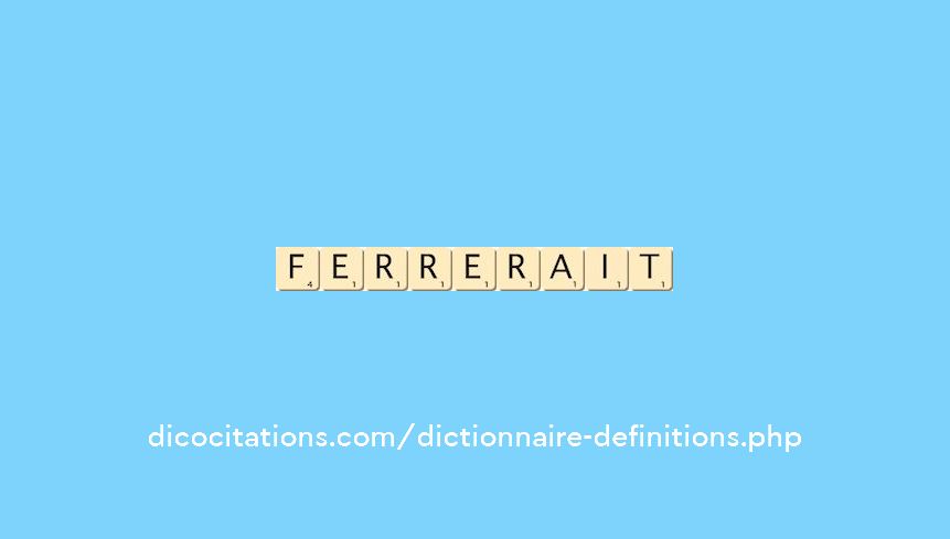 ferrerait ferrerait