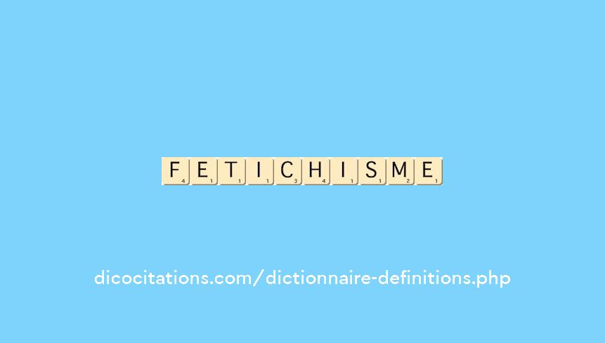 fetichisme fetichisme