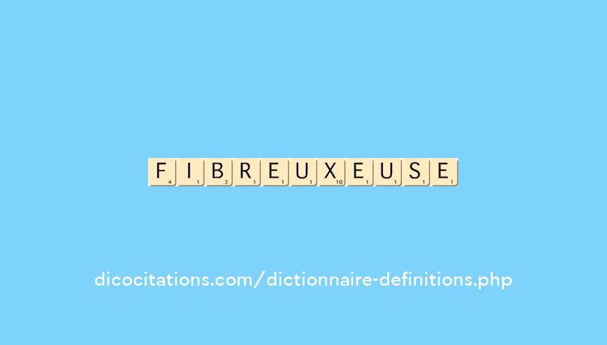 fibreux--euse
