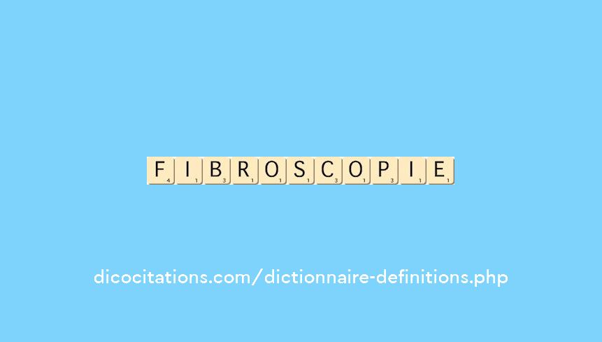 fibroscopie fibroscopie