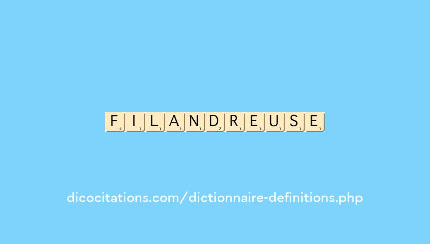 filandreuse filandreuse