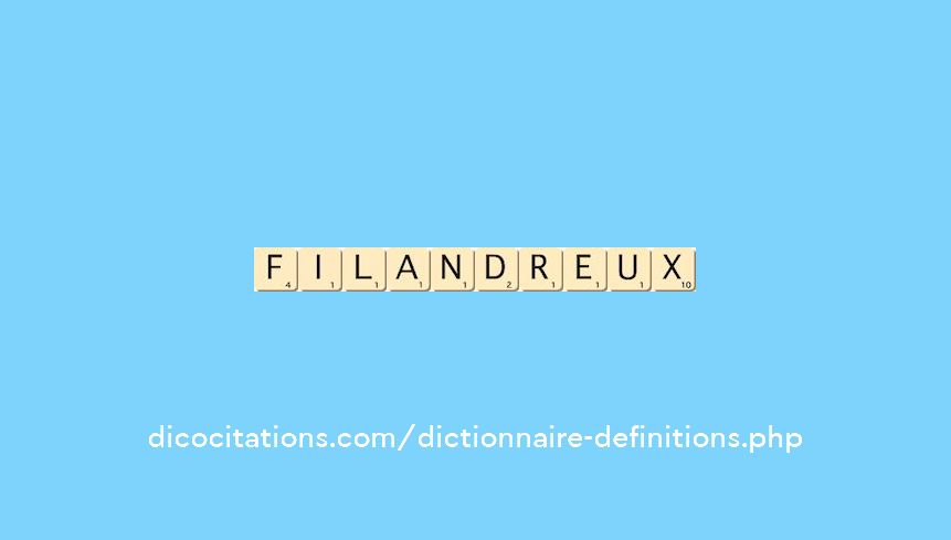 filandreux filandreux