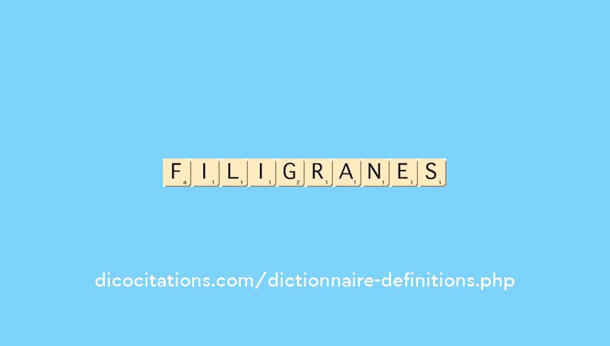 filigranes filigranes