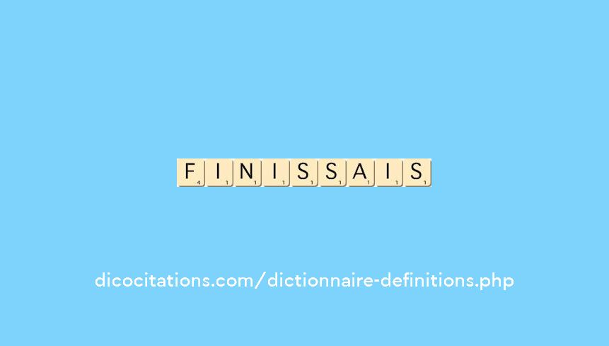 finissais