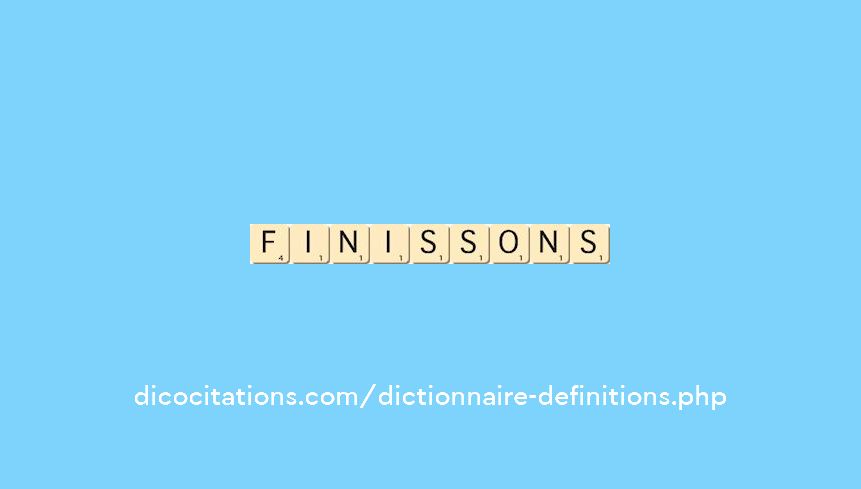finissons
