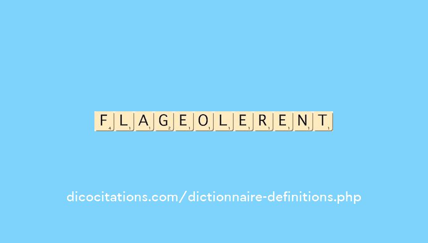 flageolerent flageolerent