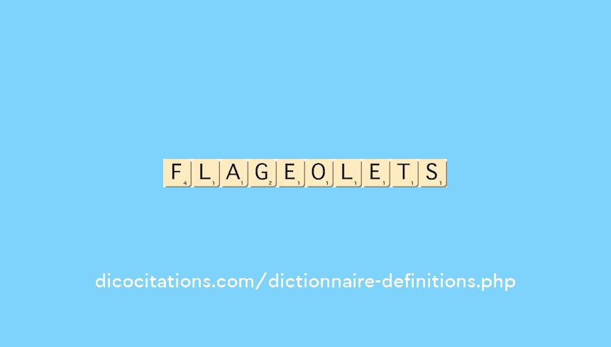 flageolets